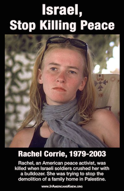 Poster saying Israel, Stop Killing Peace with a picture of Rachel Corrie on it.