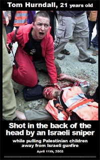 Poster with picture of Tom Hurndall right after he was shot in the head by Israeli soldiers.